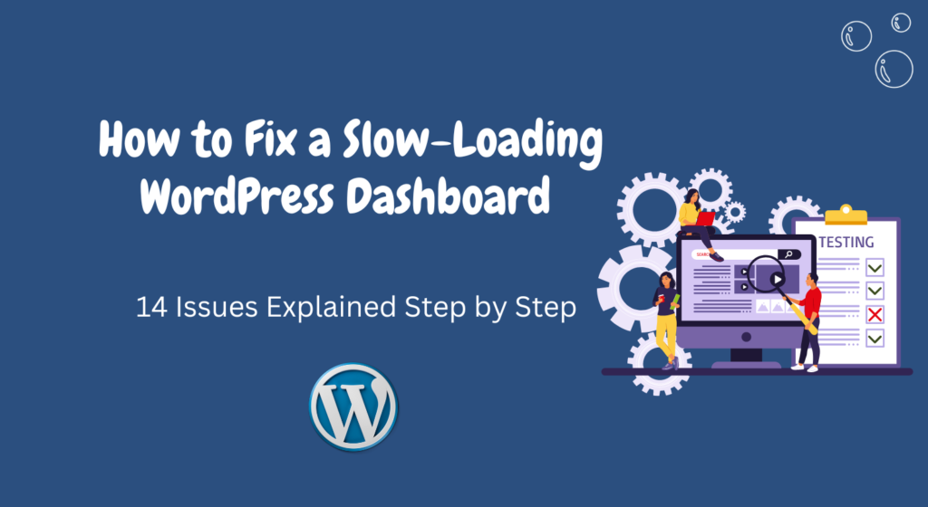 fixing slow loading wordpress dashboard